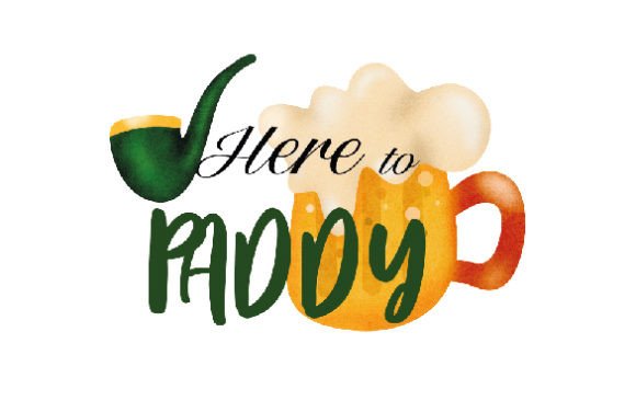 Here to Paddy, Watercolor: A Saint Patrick S Day Design That Feels Handcrafted Yet Polished