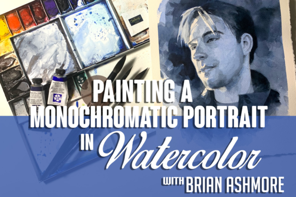 Monochrome Watercolor: A Designer’s Take on Branding with Painting a Monochromatic Portrait in Watercolor